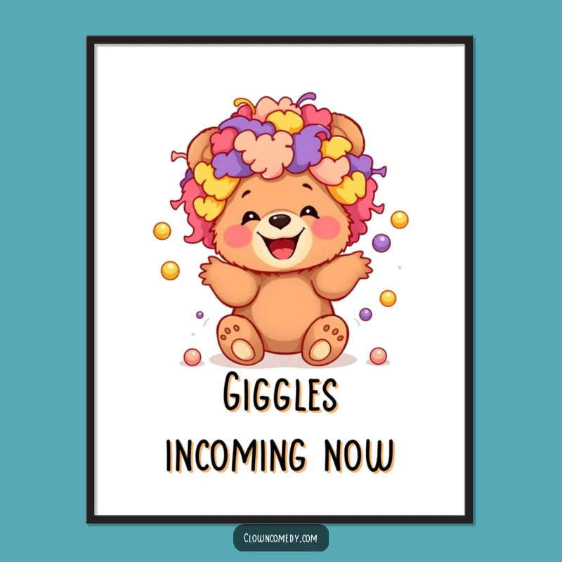 Funny Clown Bear Poster: Giggling Cub Juggling Balls, Whimsical Wall Art, Perfect Funny Gift!