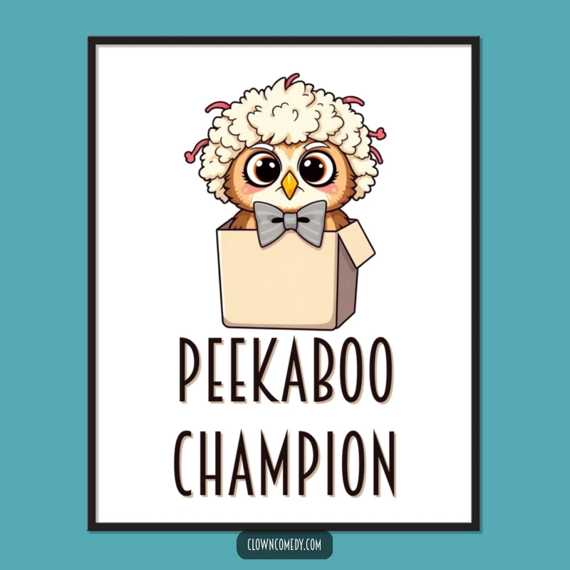 Funny Owl Clown Poster: Surprise Peek Art, Hilarious Wall Decor Funny Gift!