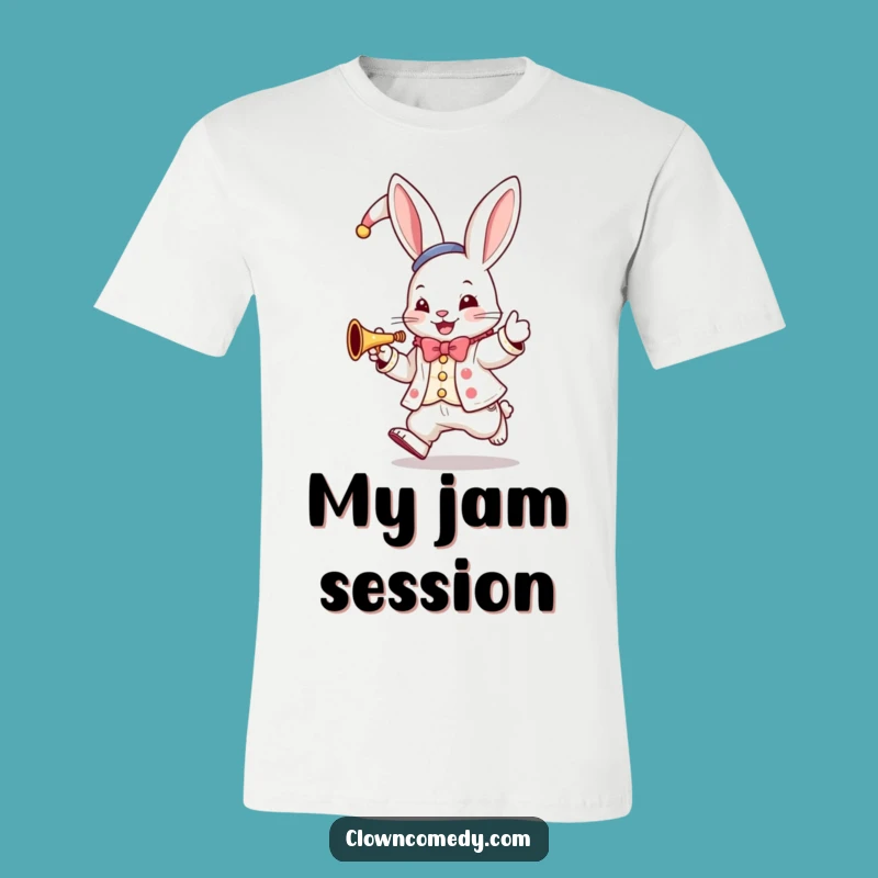 Funny Bunny Clown T-Shirt: Hopping Musician Fun, Great Funny Gift Idea!